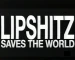Lipshitz Saves the World